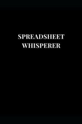 Cover of Spreadsheet Whisperer