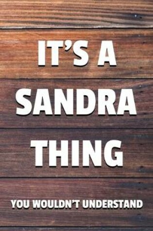 Cover of It's a Sandra Thing You Wouldn't Understand