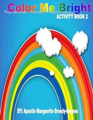 Book cover for Color Me Bright Activity Book 2