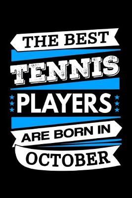 Book cover for The Best Tennis Players Are Born in October Journal