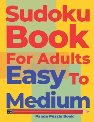 Book cover for Sudoku Books For Adults Easy To Medium