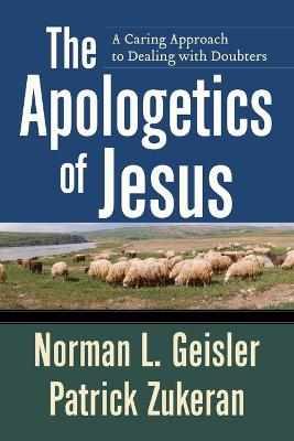 Book cover for The Apologetics of Jesus