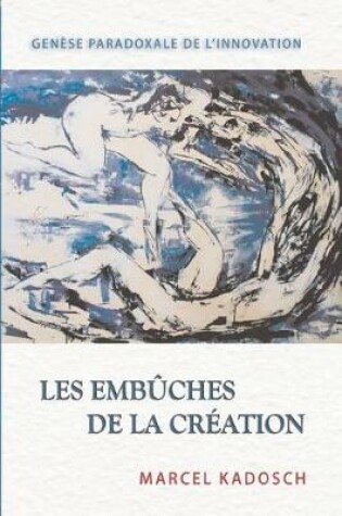 Cover of Les embuches de la creation