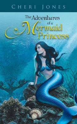 Book cover for The Adventures of a Mermaid Princess