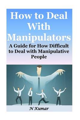 Book cover for How to Deal with Manipulators