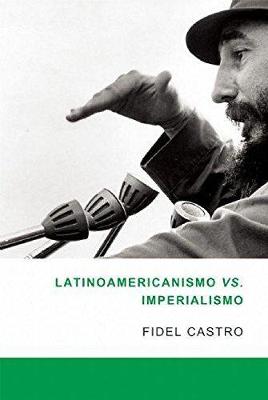 Book cover for Latinamericanismo Vs Imperialismo