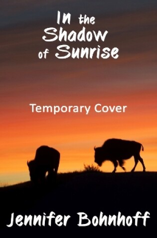 Cover of In the Shadow of Sunrise