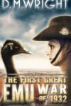 Book cover for The First Great Emu War of 1932