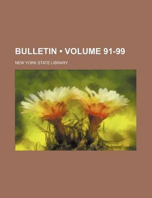 Book cover for Bulletin (Volume 91-99)