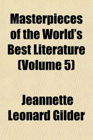 Cover of Masterpieces of the World's Best Literature (Volume 5)