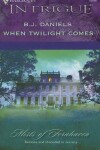 Book cover for When Twilight Comes