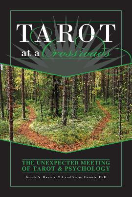 Book cover for Tarot at a Crossroads: The Unexpected Meeting of Tarot and Psychology