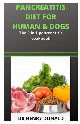 Book cover for Pancreatitis Diet for Human & Dogs