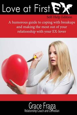 Book cover for Love At First EX - Self Help Edition