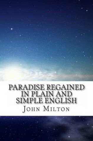Cover of Paradise Regained In Plain and Simple English