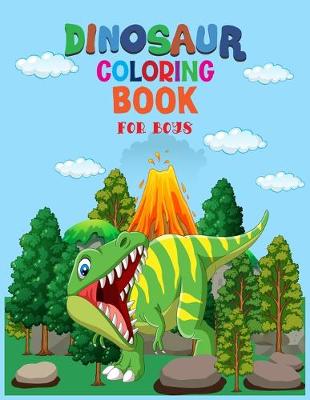 Book cover for Dinosaur Coloring Book for Boys