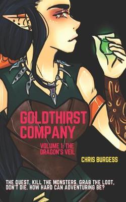 Book cover for Goldthirst Company Volume 1