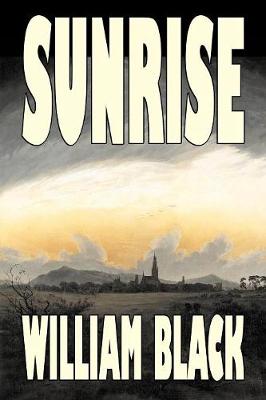 Book cover for Sunrise by William Black, Fiction, Classics, Literary, Historical