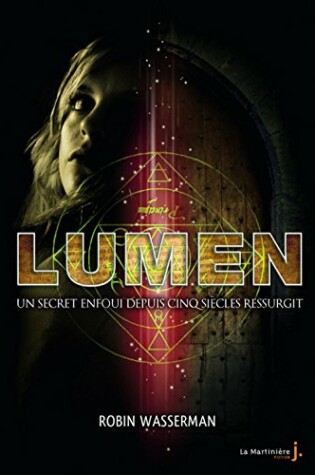 Cover of Lumen. Un Secret Enfoui Depuis Cinq Si'cles Ressurgit