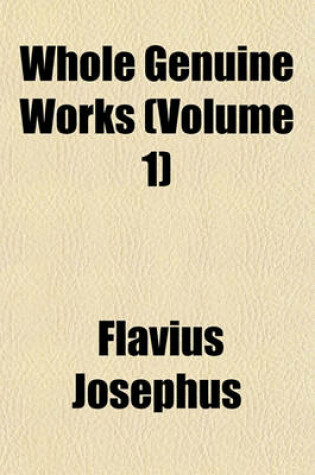 Cover of Whole Genuine Works (Volume 1)