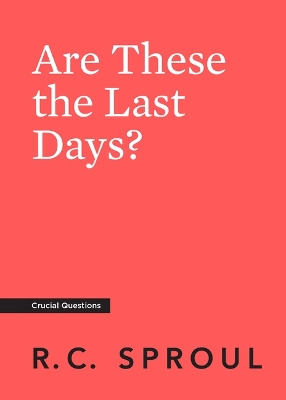 Book cover for Are These the Last Days?