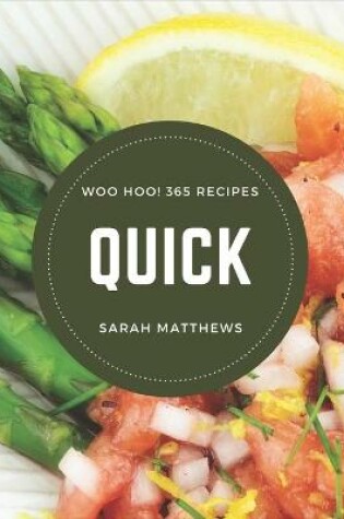 Cover of Woo Hoo! 365 Quick Recipes
