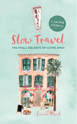 Cover of Slow Travel Journal