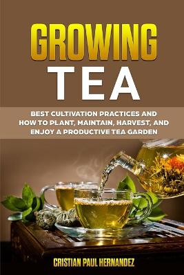 Cover of Growing Tea
