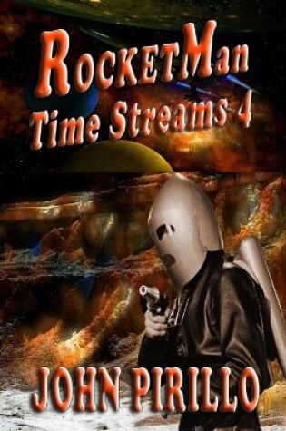 Cover of Rocket Man, Time Streams 4
