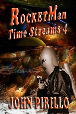 Cover of Rocket Man, Time Streams 4