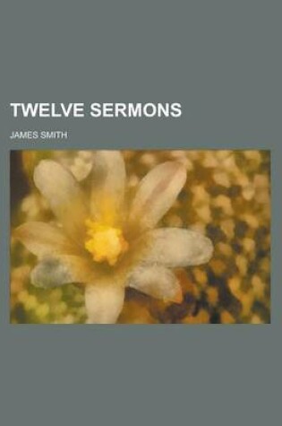 Cover of Twelve Sermons