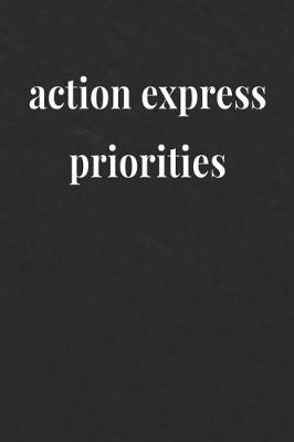 Book cover for Action Express Priorities