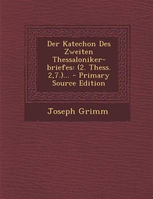 Book cover for Der Katechon Des Zweiten Thessaloniker-Briefes