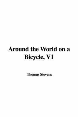 Book cover for Around the World on a Bicycle, V1