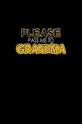 Book cover for Please pass me to grandma