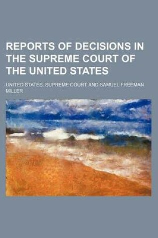 Cover of Reports of Decisions in the Supreme Court of the United States (Volume 4)
