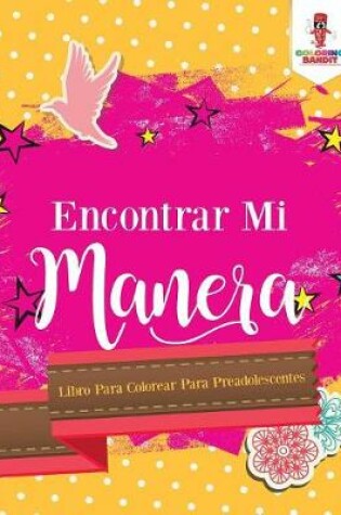 Cover of Encontrar Mi Manera