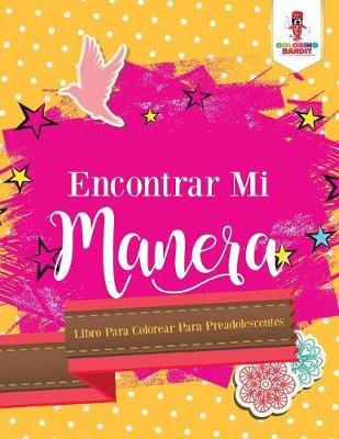 Book cover for Encontrar Mi Manera
