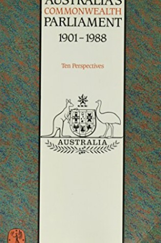 Cover of Australia's Commonwealth Parliament, 1901-1988
