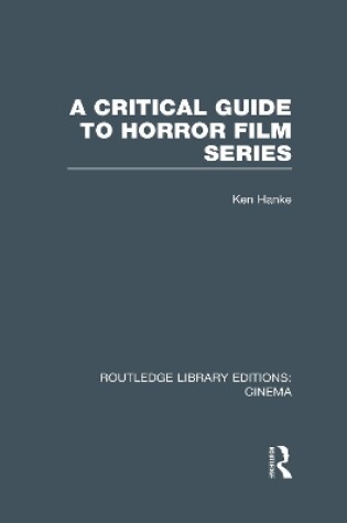 Cover of A Critical Guide to Horror Film Series