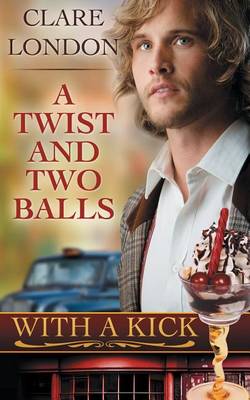 Book cover for A Twist and Two Balls