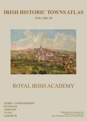 Cover of Irish Historic Towns Atlas Volume III