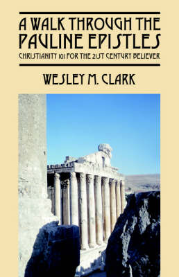 Book cover for A Walk Through The Pauline Epistles