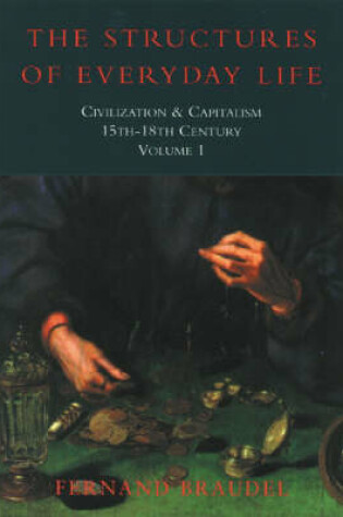 Cover of Civilization and Capitalism, 15th-18th Century