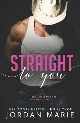 Book cover for Straight To You