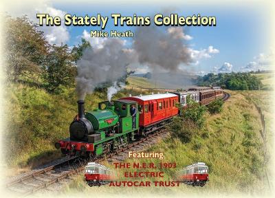 Book cover for The Stately Trains Collection