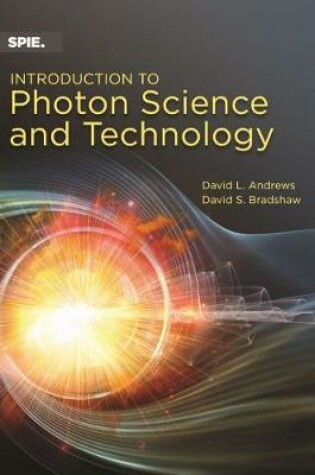 Cover of Introduction to Photon Science and Technology