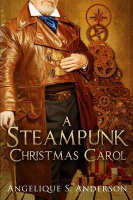 Book cover for A Steampunk Christmas Carol