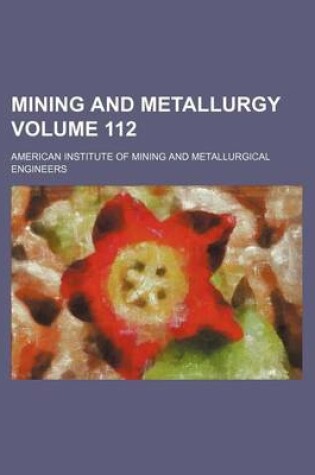 Cover of Mining and Metallurgy Volume 112