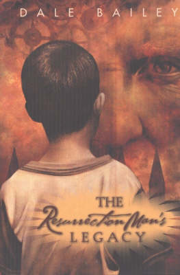 Book cover for The Resurrection Man's Legacy and Other Stories